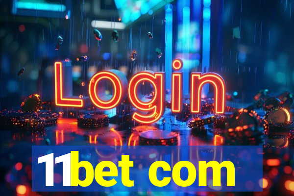 11bet com